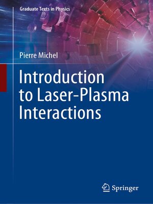 cover image of Introduction to Laser-Plasma Interactions